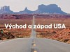 USA - Východ a západ USA (Kateřina Sirovátková)
